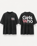 Girls Who Oversized Tee