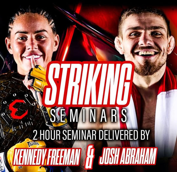 🥊 Striking Seminar with UFC Fighter Kennedy Freeman &amp; Joshua Abraham – Saturday 5th July!